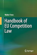 Télécharger le livre :  Handbook of EU Competition Law
