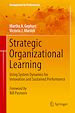 Télécharger le livre :  Strategic Organizational Learning
