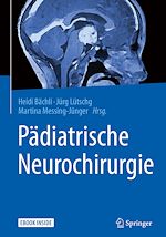 Télécharger le livre :  Pädiatrische Neurochirurgie