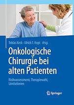 Télécharger le livre :  Onkologische Chirurgie bei alten Patienten