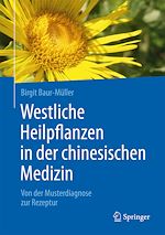 Télécharger le livre :  Westliche Heilpflanzen in der chinesischen Medizin