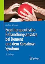 Télécharger le livre :  Ergotherapeutische Behandlungsansätze bei Demenz und dem Korsakow-Syndrom