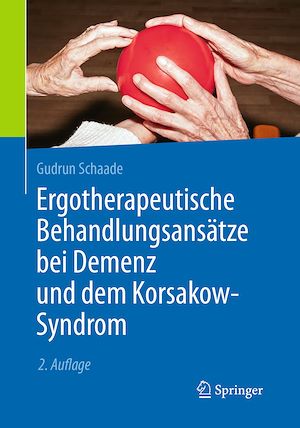 Téléchargez le livre :  Ergotherapeutische Behandlungsansätze bei Demenz und dem Korsakow-Syndrom
