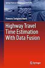 Télécharger le livre :  Highway Travel Time Estimation With Data Fusion