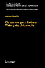 Télécharger le livre :  Die Vermutung unmittelbarer Wirkung des Unionsrechts