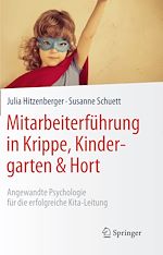 Télécharger le livre :  Mitarbeiterführung in Krippe, Kindergarten & Hort