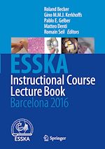 Télécharger le livre :  ESSKA Instructional Course Lecture Book