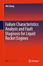 Télécharger le livre :  Failure Characteristics Analysis and Fault Diagnosis for Liquid Rocket Engines