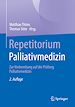 Télécharger le livre :  Repetitorium Palliativmedizin