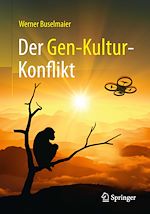 Télécharger le livre :  Der Gen-Kultur-Konflikt