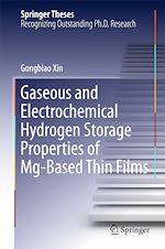 Télécharger le livre :  Gaseous and Electrochemical Hydrogen Storage Properties of Mg-Based Thin Films