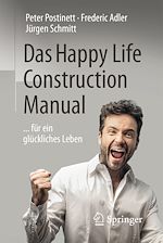 Télécharger le livre :  Das Happy Life Construction Manual