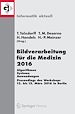 Télécharger le livre :  Bildverarbeitung für die Medizin 2016