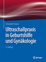 Télécharger le livre :  Ultraschallpraxis in Geburtshilfe und Gynäkologie