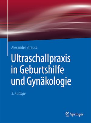Téléchargez le livre :  Ultraschallpraxis in Geburtshilfe und Gynäkologie