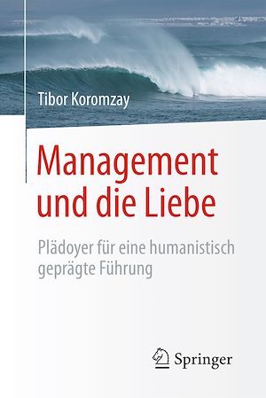 Téléchargez le livre :  Management und die Liebe