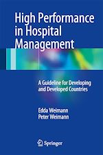 Télécharger le livre :  High Performance in Hospital Management