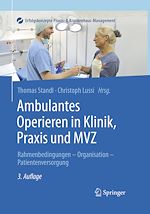Télécharger le livre :  Ambulantes Operieren in Klinik, Praxis und MVZ