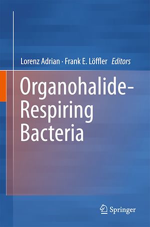 Téléchargez le livre :  Organohalide-Respiring Bacteria