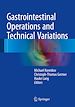 Télécharger le livre :  Gastrointestinal Operations and Technical Variations