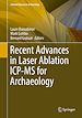 Télécharger le livre :  Recent Advances in Laser Ablation ICP-MS for Archaeology