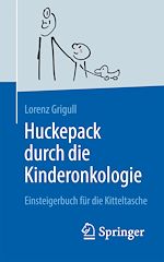 Télécharger le livre :  Huckepack durch die Kinderonkologie