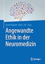 Télécharger le livre :  Angewandte Ethik in der Neuromedizin