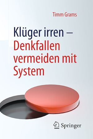 Téléchargez le livre :  Klüger irren - Denkfallen vermeiden mit System