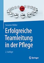 Télécharger le livre :  Erfolgreiche Teamleitung in der Pflege