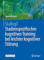 Télécharger le livre :  StaKogT - Stadienspezifisches kognitives Training bei leichter kognitiver Störung