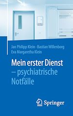 Télécharger le livre :  Mein erster Dienst - psychiatrische Notfälle