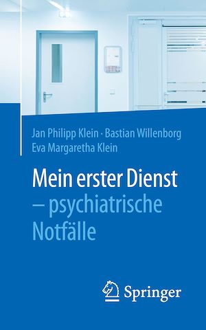 Téléchargez le livre :  Mein erster Dienst - psychiatrische Notfälle