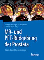 Télécharger le livre :  MR- und PET-Bildgebung der Prostata