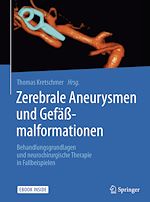 Télécharger le livre :  Zerebrale Aneurysmen und Gefäßmalformationen
