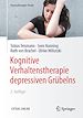 Télécharger le livre :  Kognitive Verhaltenstherapie depressiven Grübelns