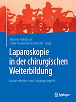 Télécharger le livre :  Laparoskopie in der chirurgischen Weiterbildung