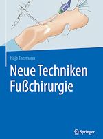 Télécharger le livre :  Neue Techniken Fußchirurgie