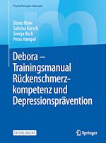 Télécharger le livre :  Debora - Trainingsmanual Rückenschmerzkompetenz und Depressionsprävention