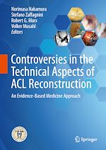 Télécharger le livre :  Controversies in the Technical Aspects of ACL Reconstruction