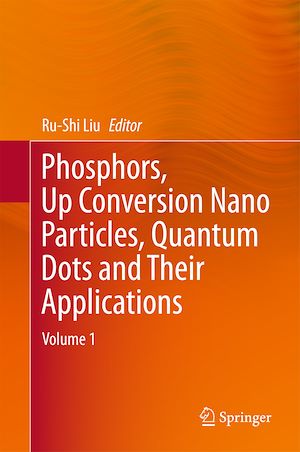 Téléchargez le livre :  Phosphors, Up Conversion Nano Particles, Quantum Dots and Their Applications