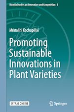 Télécharger le livre :  Promoting Sustainable Innovations in Plant Varieties