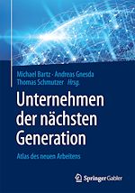 Télécharger le livre :  Unternehmen der nächsten Generation