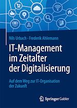 Télécharger le livre :  IT-Management im Zeitalter der Digitalisierung