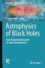 Télécharger le livre :  Astrophysics of Black Holes
