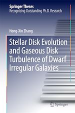 Télécharger le livre :  Stellar Disk Evolution and Gaseous Disk Turbulence of Dwarf Irregular Galaxies