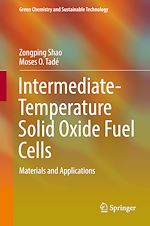 Télécharger le livre :  Intermediate-Temperature Solid Oxide Fuel Cells