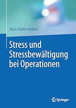 Télécharger le livre :  Stress und Stressbewältigung bei Operationen