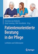Télécharger le livre :  Patientenorientierte Beratung in der Pflege