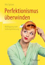 Télécharger le livre :  Perfektionismus überwinden