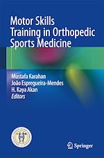 Télécharger le livre :  Motor Skills Training in Orthopedic Sports Medicine